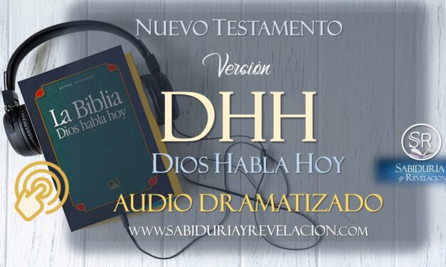 AUDIO BIBLIA DHH DIOS HABLA HOY NUEVO TESTAMENTO COMPLETO DRAMATIZADO