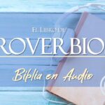 AUDIO BIBLIA EL LIBRO DE PROVERBIOS
